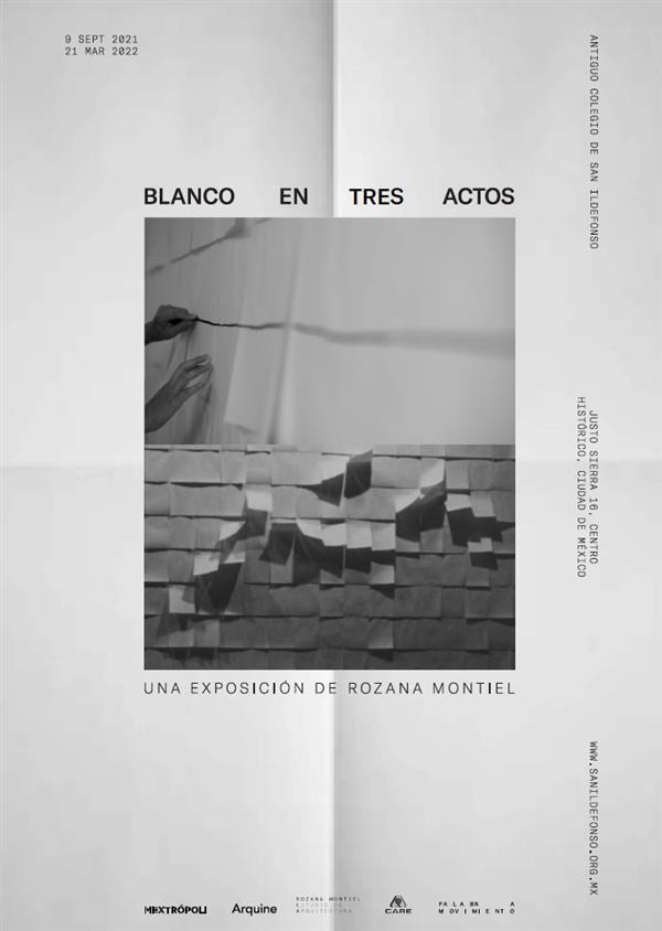 Blanco en tres actos  Exposición de Rozana Montiel 