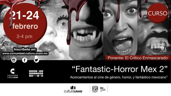 Curso   Fantastic-Horror Mex 2” Miedos y fantasías