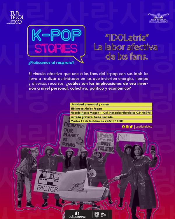 <p>K-POP STORIES. IDOLatría”: la labor afectiva de lxs fans</p>