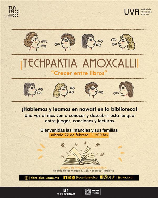 TECHPAKTIA AMOXCALLI!  “Crecer entre libros”