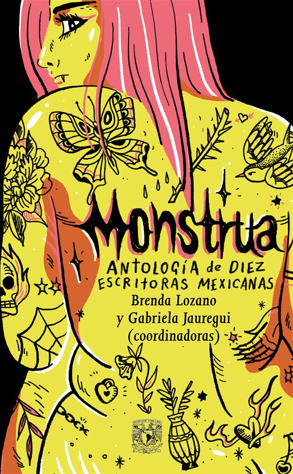Monstrua  Antología de diez escritoras mexicanas